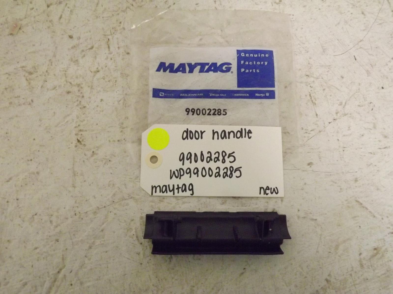 Maytag Dishwasher 99002285 WP99002285 Door Handle New Maytag Dishwasher 99002285 WP99002285 Door Handle New
